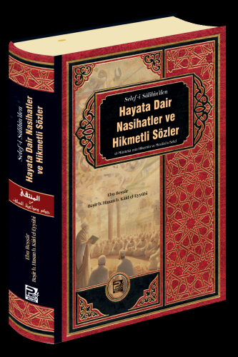 Hayata Dair Nasihatler Ve Hikmetli Sözler - Kitapiks.com