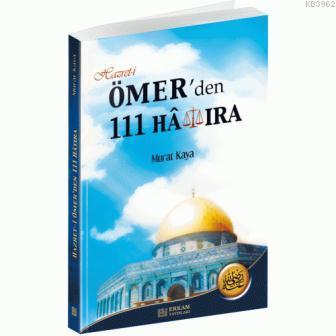 Hazret- i Ömer'den 111 Hatıra - Kitapiks.com