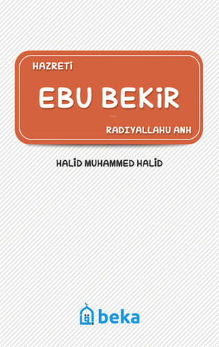 Hazreti Ebu Bekir (Radıyallahu Anh) - Kitapiks.com