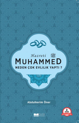 Hazreti Muhammed Neden Çok Evlilik Yaptı? - Kitapiks.com