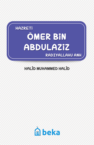 Hazreti Ömer Bin Abdülaziz (Radıyallahu Anh) - Kitapiks.com