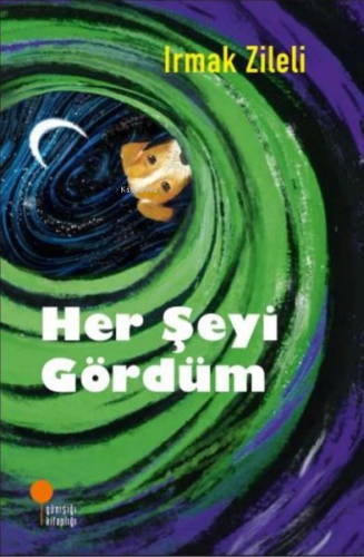 Her Şeyi Gördüm - Kitapiks.com