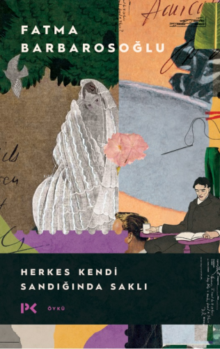 Herkes Kendi Sandığında Saklı - Kitapiks.com