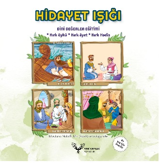 Hidayet Işığı - Dini Değerler Eğitimi;40 Öykü, 40 Ayet, 40 Hadis - Kit