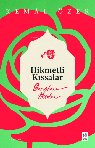 Hikmetli Kıssalar;Gençlere Hisseler - Kitapiks.com