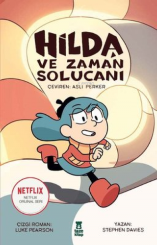 Hilda ve Solucan Zamanı - Kitapiks.com