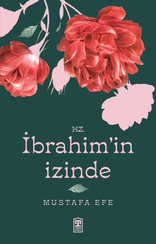 Hz. İbrahim'in İzinde - Kitapiks.com