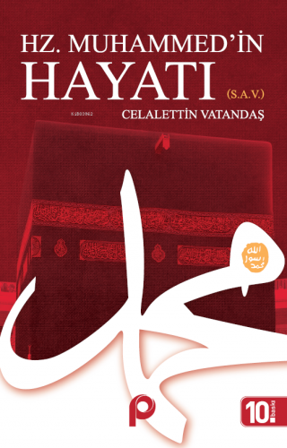 Hz. Muhammed(s)'in Hayatı - Kitapiks.com