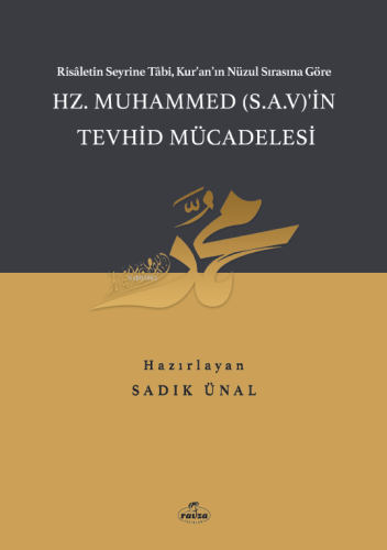 Hz. Muhammed (SAV)’in Tevhid Mücadelesi - Kitapiks.com