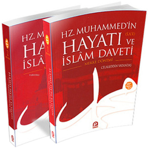 Hz. Muhammed'in (sav.) Hayatı ve İslâm Daveti (Karton Kapak, 2 Cilt) -