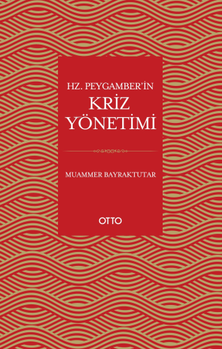 Hz. Peygamber’in Kriz Yönetimi - Kitapiks.com