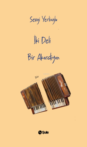 İki Deli Bir Akordiyon - Kitapiks.com