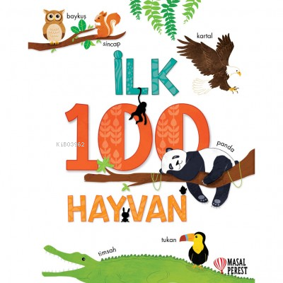 İlk 100 Hayvan - Kitapiks.com