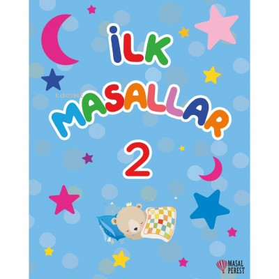 İlk Masallar 2 - Kitapiks.com