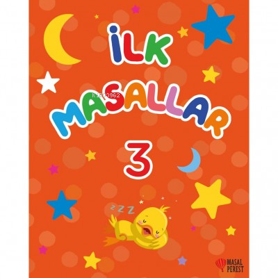 İlk Masallar 3 - Kitapiks.com