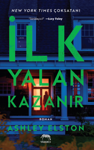 İlk Yalan Kazanır - Kitapiks.com