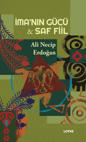 İma’nın Gücü - Saf Fiil - Kitapiks.com