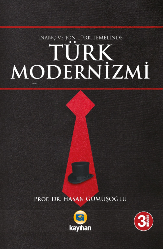 İnanç ve Jön Türk Temalinde Türk Modernizmi - Kitapiks.com