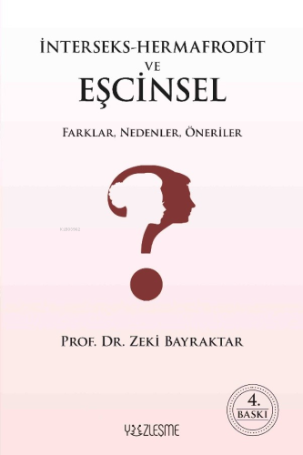 İnterseks-Hermafrodit ve Eşcinsel Farklar, Nedenler, Öneriler - Kitapi