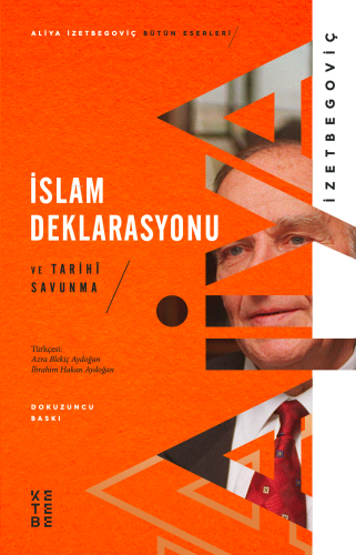 İslam Deklarasyonu ve Tarihi Savunma - Kitapiks.com