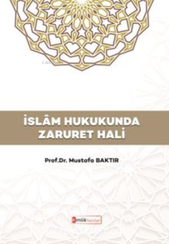 İslam Hukukunda Zaruret Hali - Kitapiks.com