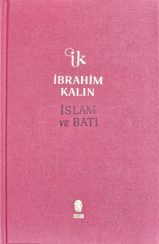 İslam ve Batı - Kitapiks.com