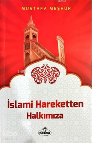 İslami Hareketten Halkımıza - Kitapiks.com