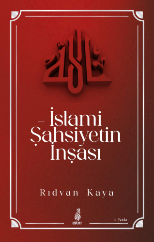 İslami Şahsiyetin İnşası - Kitapiks.com