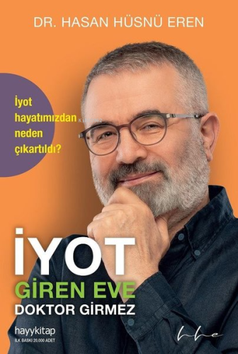 İyot Giren Eve Doktor Girmez - Kitapiks.com