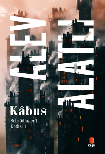 Kâbus;Schrödinger’in Kedisi 1 - Kitapiks.com