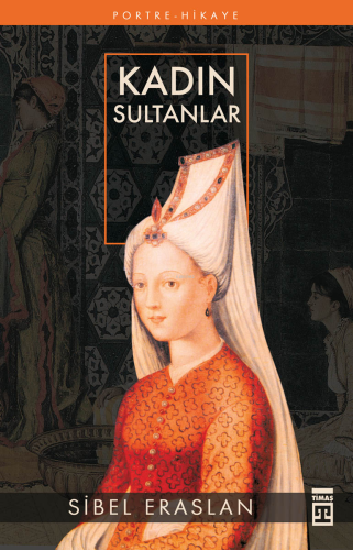 Kadın Sultanlar - Kitapiks.com