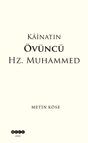 Kâinatın Övüncü Hz. Muhammed - Kitapiks.com