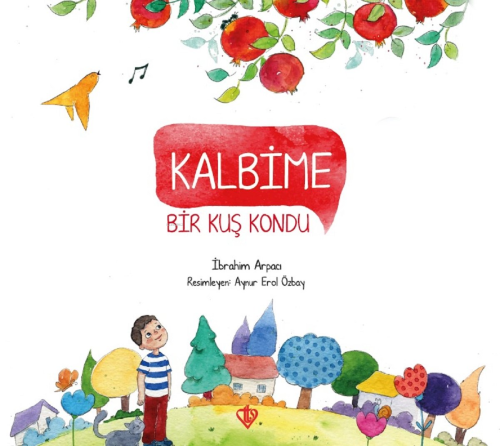 Kalbime Bir Kuş Kondu - Kitapiks.com