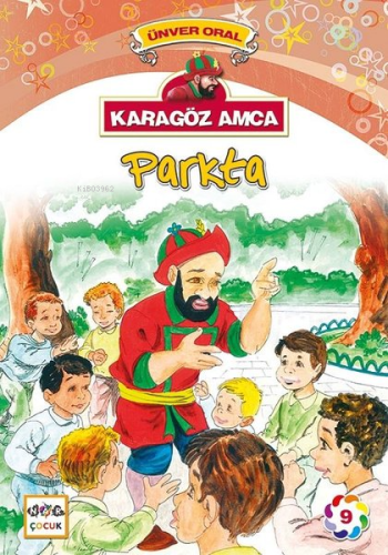 Karagöz Amca Parkta; Karagöz Amca 9 - Kitapiks.com