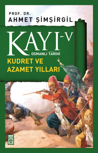 Kayı-V; Kudret ve Azamet Yılları - Kitapiks.com