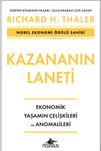 Kazananın Laneti ;Ekonomik Yaşamın Çelişkileri Ve Anomalileri - Kitapi