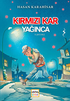 Kırmızı Kar Yağınca - Kitapiks.com