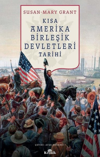 Kısa Amerika Birleşik Devletleri Tarihi - Kitapiks.com