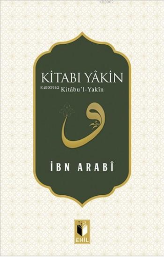 Kitabı Yâkin ; Kitâbu'l-Yakîn - Kitapiks.com