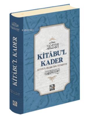 Kitâbu'l Kader - Kitapiks.com