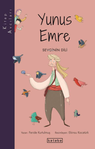 Kitap Avcıları-Yunus Emre;Sevginin Dili - Kitapiks.com