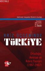 Kriz Üçgeninde Türkiye - Kitapiks.com