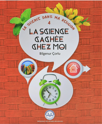 La Science Cachee Chez Moi (Evimde Saklı Bilim) Fransızca - Kitapiks.c