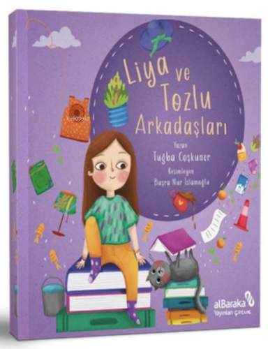 Liya ve Tozlu Arkadaşları - Kitapiks.com