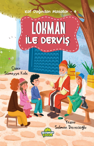 Lokman İle Derviş;Kaf Dağından Masallar-4 - Kitapiks.com