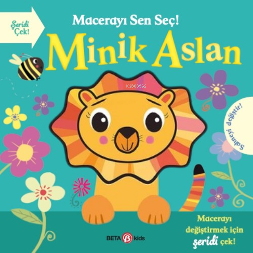 Macerayı Sen Seç! Minik Aslan - Kitapiks.com