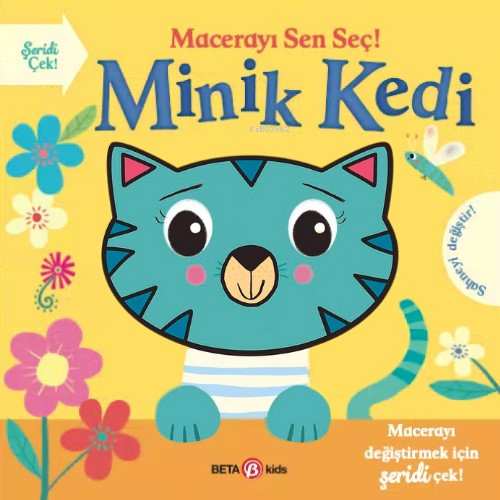 Macerayı Sen Seç! Minik Kedi - Kitapiks.com