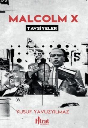 Malcolm X Tavsiyeler - Kitapiks.com