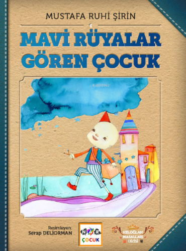 Mavi Rüyalar Gören Çocuk (Ciltli) - Kitapiks.com