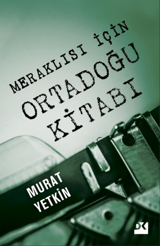 Meraklısı İçin Ortadoğu Kitabı - Kitapiks.com